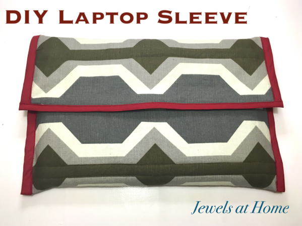 DIY Padded Laptop Sleeve in Modern Graphic Fabric | Jewels at Home
